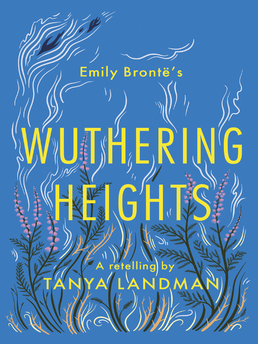 Title details for Wuthering Heights by Tanya Landman - Available